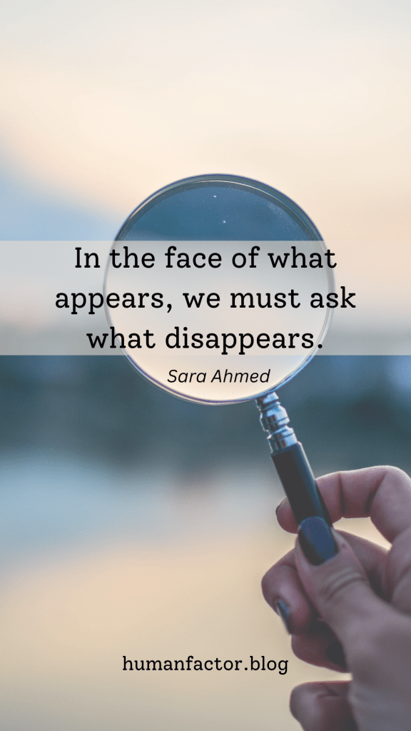 Sara Ahmed's quote on the background of a magnifying glass photo